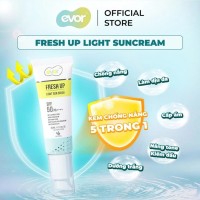 Kem Chống Nắng Dưỡng Da Nâng Tone 3IN1 – Evor Fresh Up Light Sun Cream 30ml